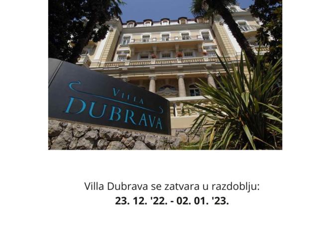 Villa Dubrava  se zatvara od 23. prosinca 2022. do 02. siječnja 223. god
