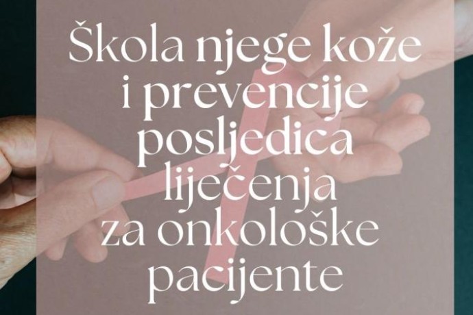 Škola njege kože i prevencije posljedica za onkološke pacijente (2.06.2025.)