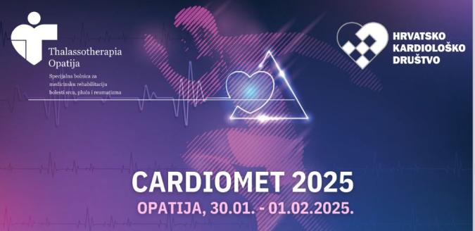 CARDIOMET 2025 (Opatija, 30. 01. -  01 . 02. 2025)