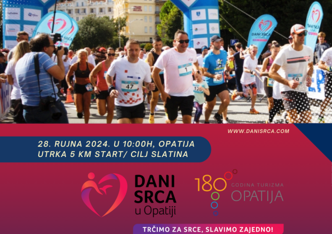 Dani srca u Opatiji 2024 -  utrka „Trčimo za srce, slavimo zajedno“ 28.09.2024.