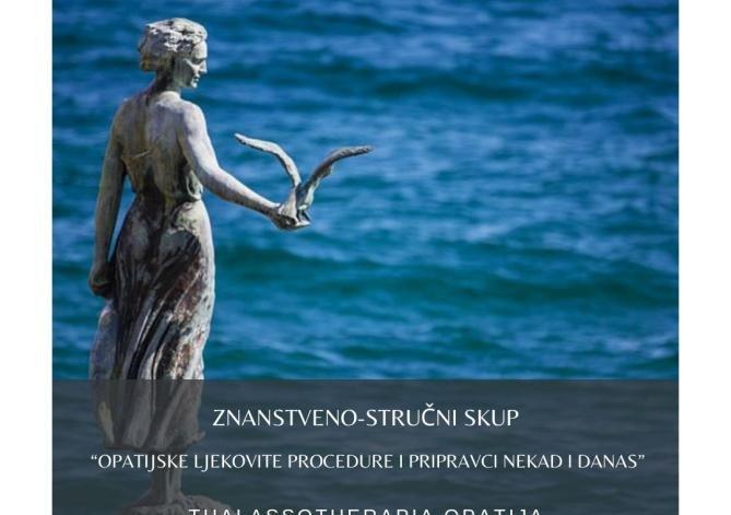 Znanstveno-stručni skup “Opatijske ljekovite procedure i pripravci nekad i danas” 21. ožujka 2024.