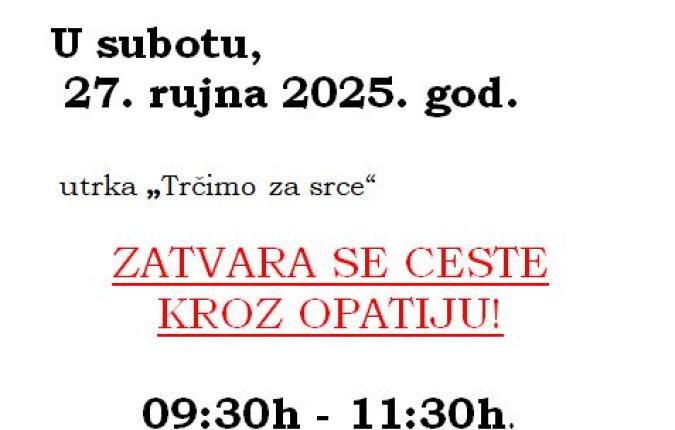 Trčimo za srce! 27.09. 2025. ZATVARANJE CESTE