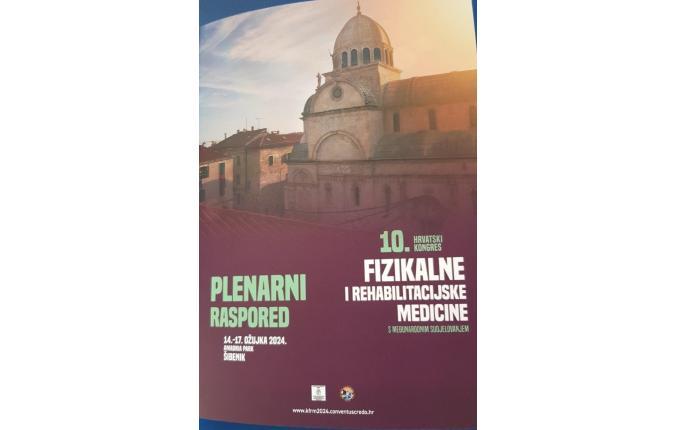 10. Hrvatski kongres fizikalne i rehabilitacijske medicine, Šibenik, 14.- 17. ožujka 2024.