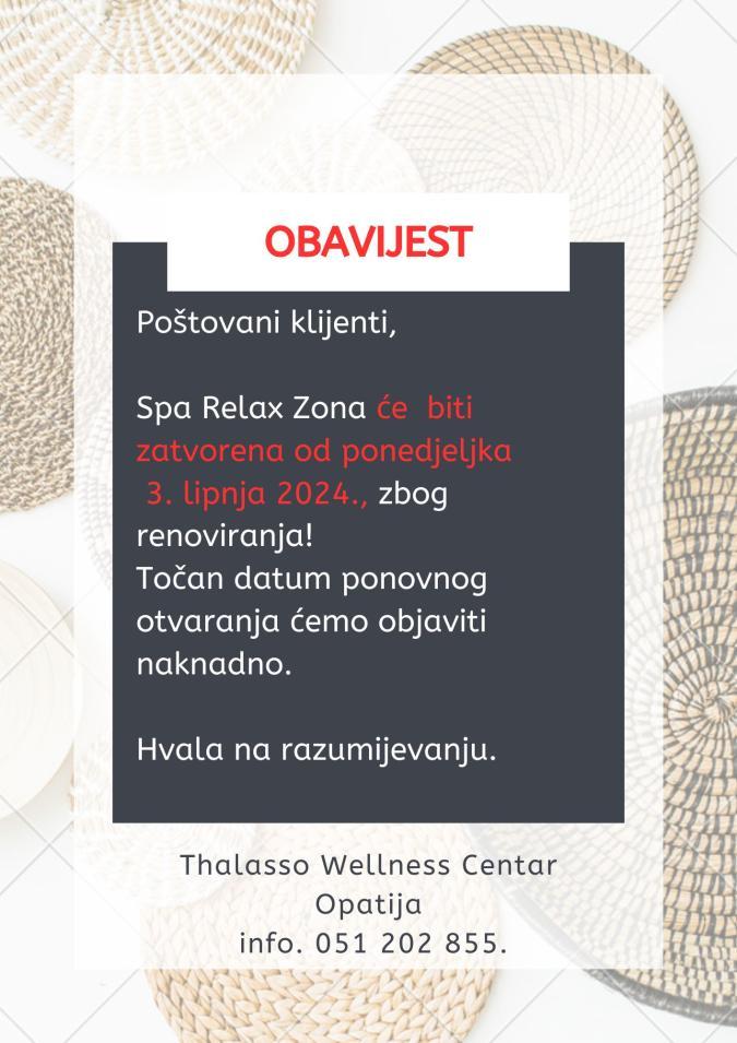 WELLNESS - Uskoro zatvaranje Spa Relax Zone