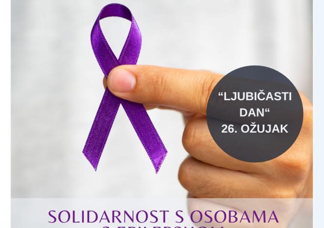 „Ljubičasti dan“ kao solidarnost s osobama s epilepsijom, 26. ožujak